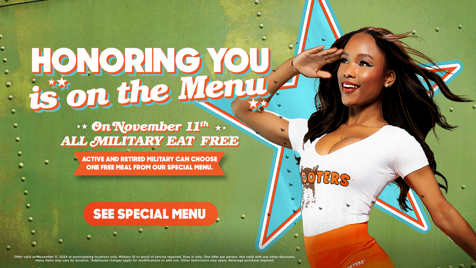 Honoring You is on the Menu! On November 11th, ALL MILITARY EAT FREE!